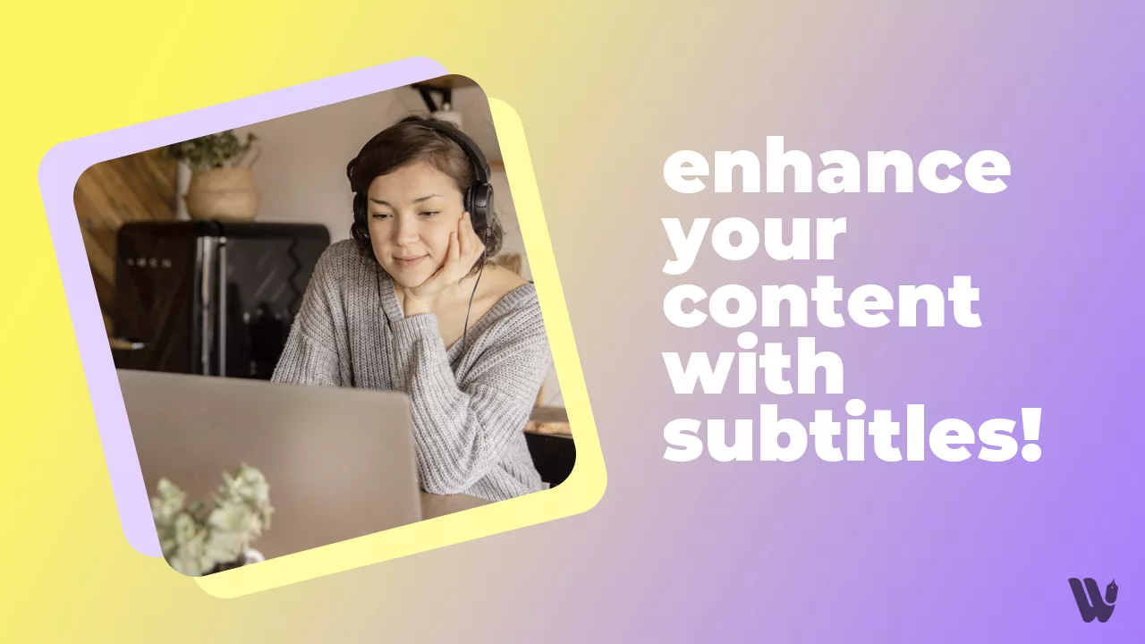Enhancing Your Videos and Films with Subtitles: The Wordasa Advantage