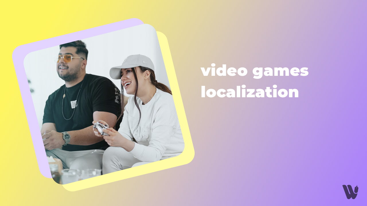 Opening Worlds: The Impact of Localization in Video Games
- Wordasa
